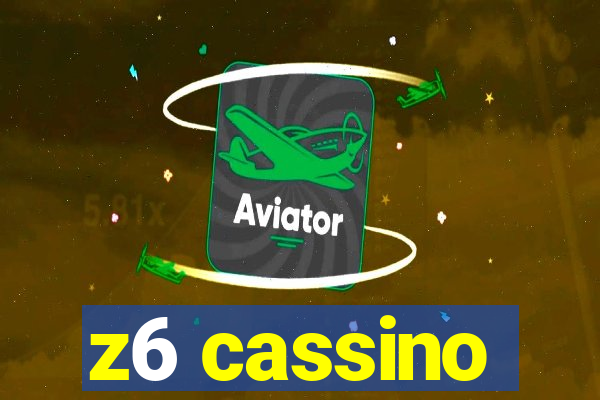 z6 cassino